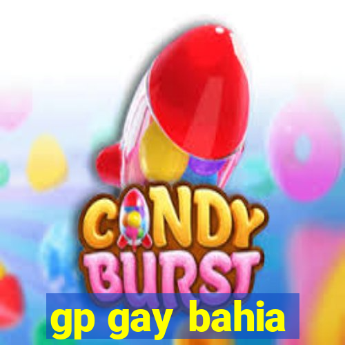 gp gay bahia